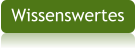 Wissenswertes
