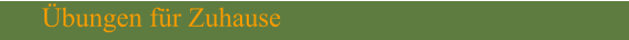 Übungen für Zuhause