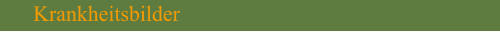 Krankheitsbilder